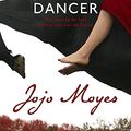 Cover Art for 9780340961582, The Horse Dancer by Jojo Moyes