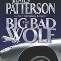 Cover Art for 9780755308361, The Big Bad Wolf by James Patterson