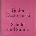 Cover Art for 9783351000585, Schuld und Sühne. Ein Roman in sechs Teilen mit einem Epilog (Bibliothek der Weltliteratur) by Fjodor Dostojewski