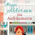 Cover Art for 9783499254383, Die Aufräumerin by Maggie Alderson, Weber-Jaric, Gabriele, Gabriele Jaric