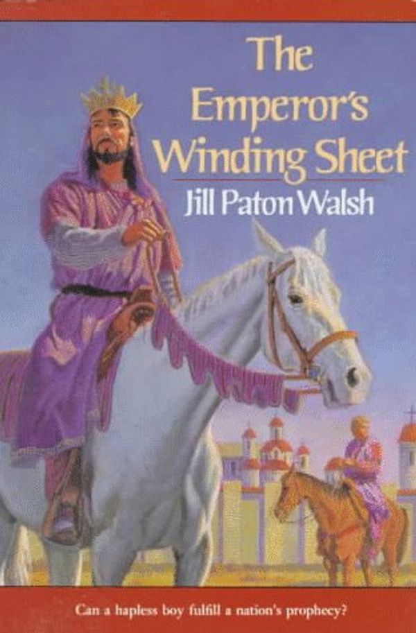 Cover Art for 9780374421212, The Emperor's Winding Sheet by Jill Paton Walsh