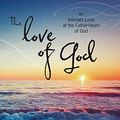 Cover Art for 9781627073349, The Love of GodAn Intimate Look at the Father-Heart of God by Oswald Chambers