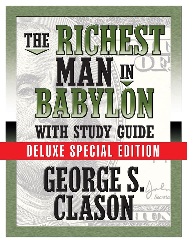 Cover Art for 9781469091211, The Richest Man in Babylon by George S. Clason