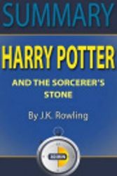 Cover Art for 9781540571984, Summary: Harry Potter and the Sorcerer's Stone: By J.K. Rowling by 30 Minutes Flip