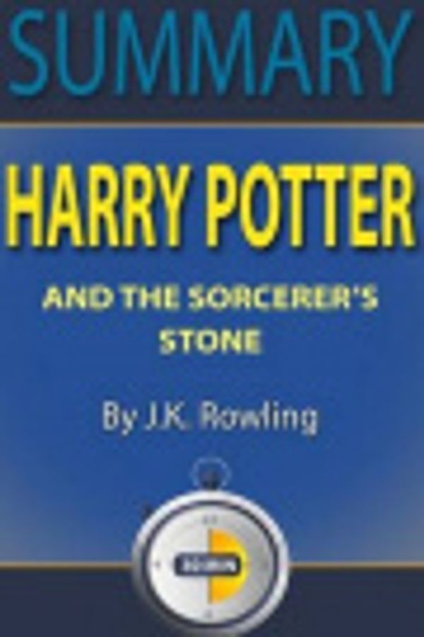 Cover Art for 9781540571984, Summary: Harry Potter and the Sorcerer's Stone: By J.K. Rowling by 30 Minutes Flip