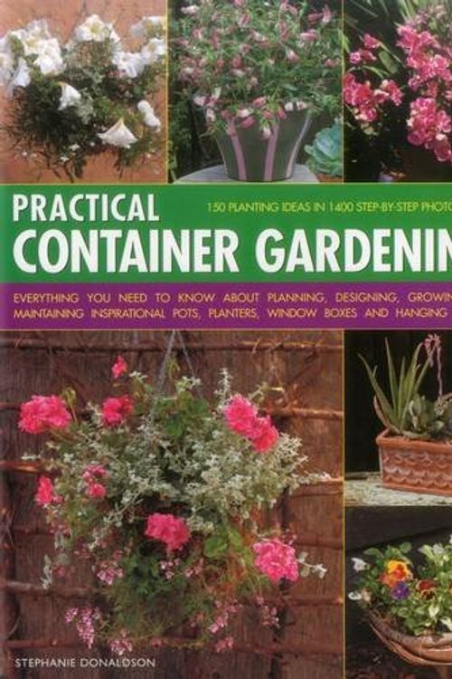 Cover Art for 9781843094784, The ultimate container gardener: Over 150 glorious designs for planters, pots, boxes and tubs by Stephanie Donaldson