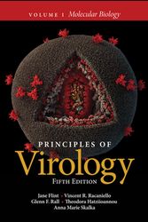 Cover Art for 9781683672845, Principles of Virology, Volume 1: Molecular Biology by Jane Flint, Vincent R. Racaniello, Glenn F. Rall, Theodora Hatziioannou, Anna Marie Skalka