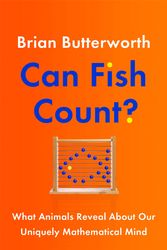 Cover Art for 9781529411256, Can Fish Count? by Brian Butterworth