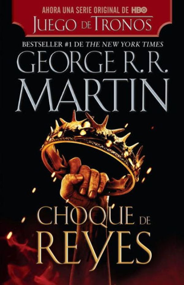 Cover Art for 9780307951199, Choque de Reyes by George R. r. Martin
