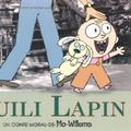 Cover Art for 9782211095518, guili lapin (LES LUTINS) by Mo Willems