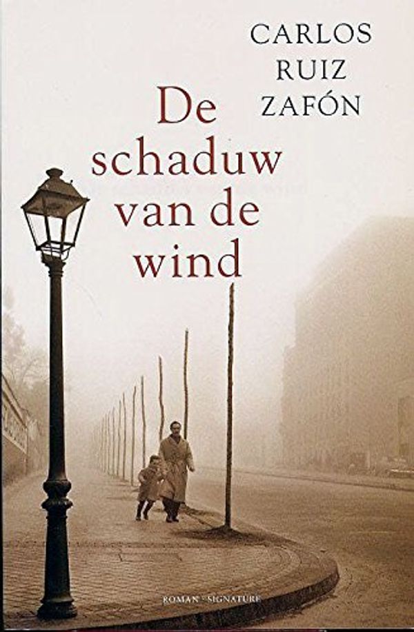 Cover Art for 9789056720780, De schaduw van de wind / druk 19 by Zafon Carlos Ruiz