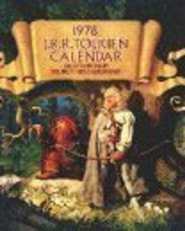 Cover Art for 9780345256898, 1978 J. R. R. Tolkien Calendar - Illustrations By the Brothers Hildebrandt by Tolkien, J. R. R.] Hildebrandt, Greg and Tim