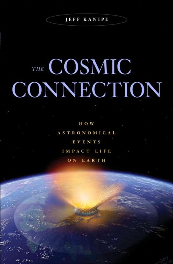Cover Art for 9781591026679, The Cosmic Connection by Jeff Kanipe