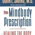 Cover Art for 9780446675154, The Mindbody Prescription by John E. Sarno