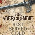 Cover Art for 9781399614481, Best Served Cold by Joe Abercrombie