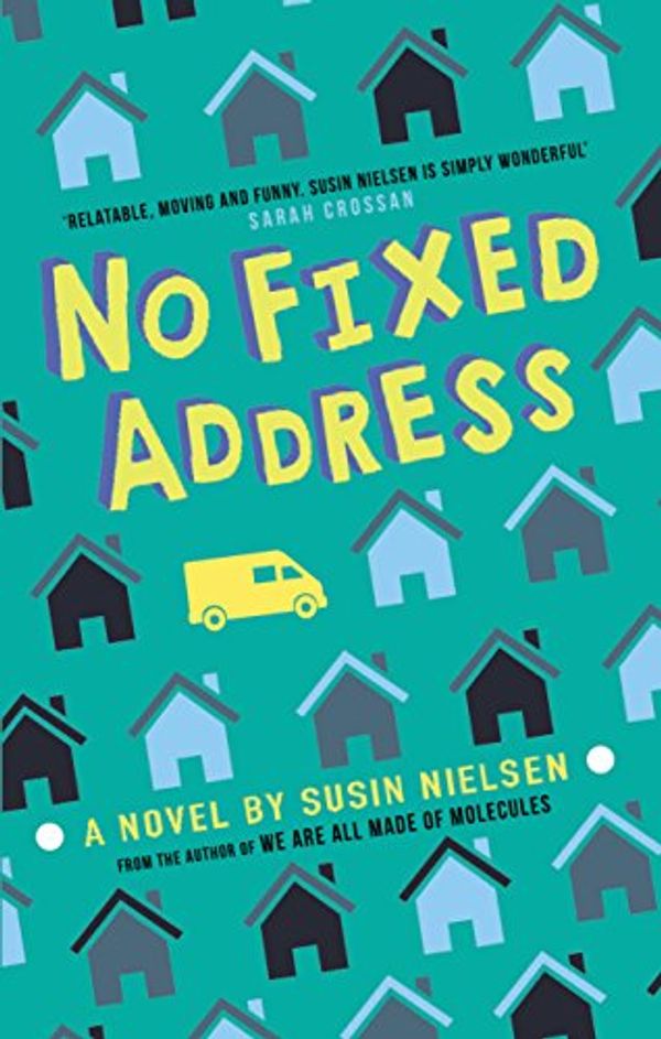 Cover Art for B07CH2968T, No Fixed Address by Susin Nielsen