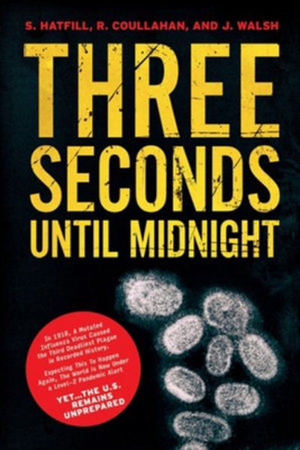 Cover Art for 9781700120298, Three Seconds Until Midnight by Robert J Coullahan