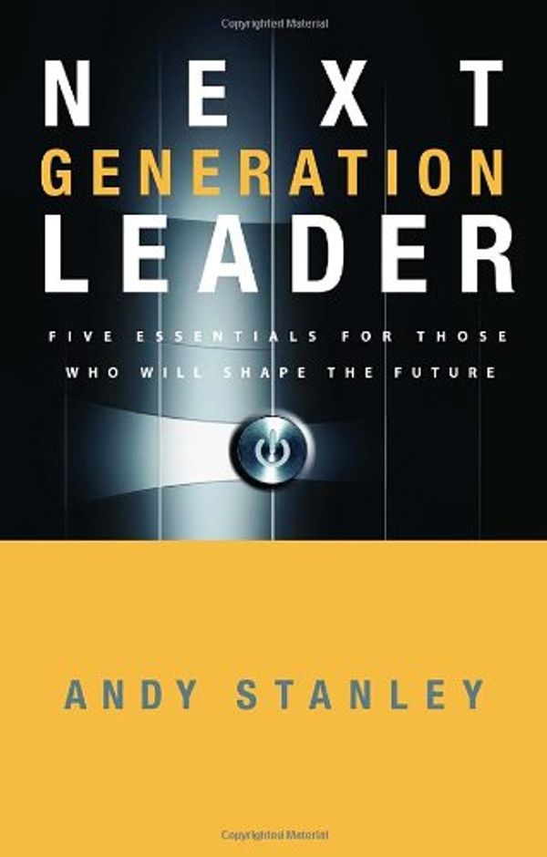 Cover Art for 9781590521083, The Next Generation Leader by Andy Stanley