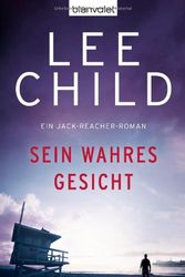 Cover Art for 9783442356928, Sein wahres Gesicht by Lee Child
