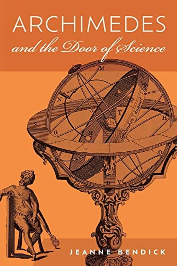 Cover Art for 9781684930920, Archimedes and the Door of Science by Jeanne Bendick