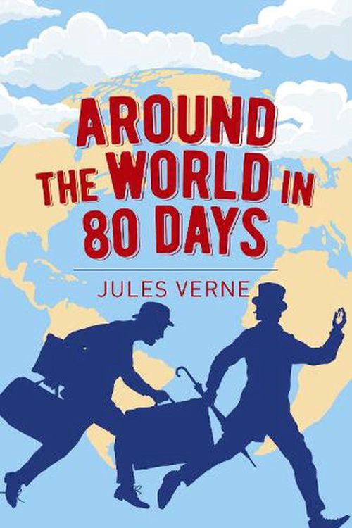 Cover Art for 9781838574888, Around the World in Eighty Days by Jules Verne