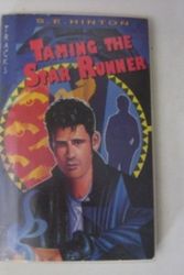 Cover Art for 9780006735021, Taming the Star Runner by S. E. Hinton