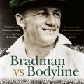 Cover Art for 9781761068164, Bradman vs Bodyline by Roland Perry