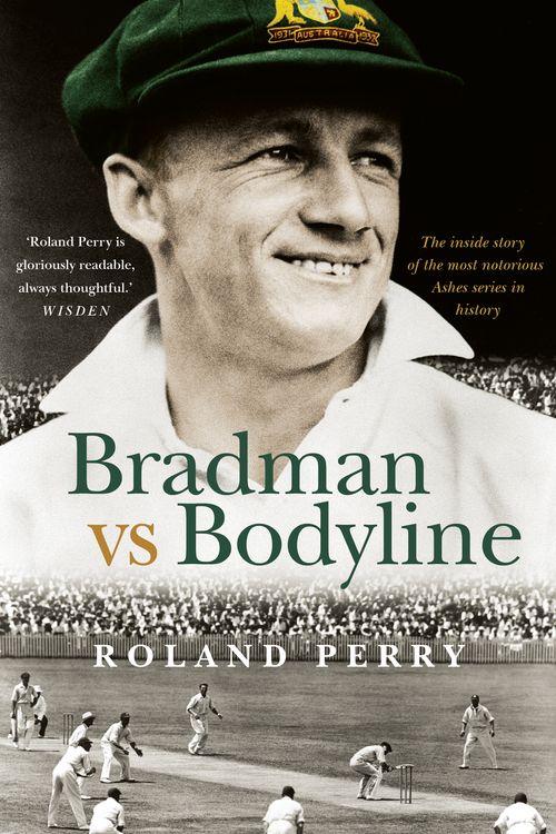 Cover Art for 9781761068164, Bradman vs Bodyline by Roland Perry