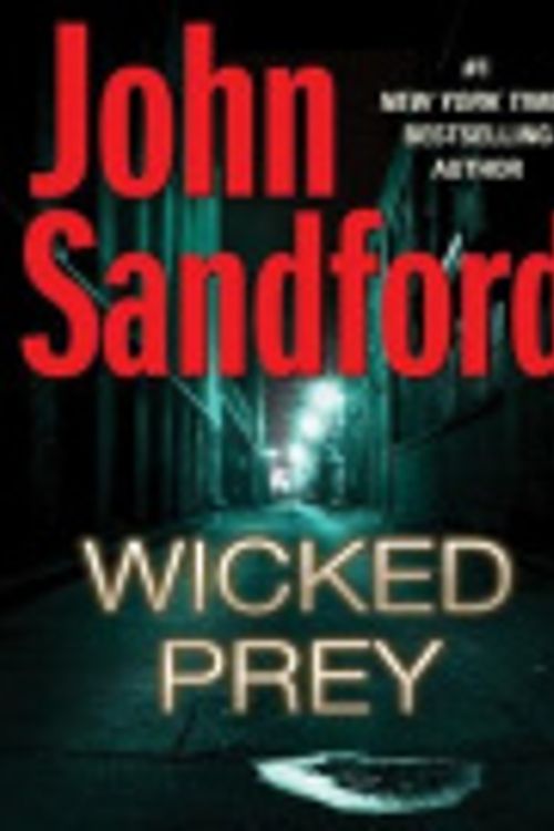 Cover Art for 9781101048351, Wicked Prey by John Sandford