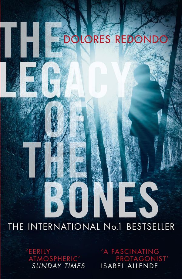 Cover Art for 9780008165604, The Legacy of the Bones (The Baztan Trilogy, Book 2) by Dolores Redondo