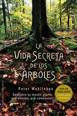 Cover Art for 9788491110835, La vida secreta de los árboles by Peter Wohlleben