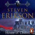 Cover Art for B07JQNVRBD, House of Chains: The Malazan Book of the Fallen 4 by Steven Erikson