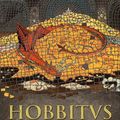 Cover Art for 9780007485949, Hobbitus Ille: The Latin Hobbit by J. R. R. Tolkien