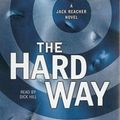 Cover Art for 9781455807352, The Hard Way by Lee Child