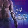 Cover Art for 9780739472194, Dark Protector (Paladins of Darkness, Book 1) by Morgan