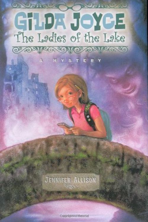 Cover Art for 9780525476931, Gilda Joyce, the Ladies of the Lake by Jennifer Allison