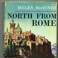 Cover Art for 9780151670017, North from Rome by Helen Macinnes