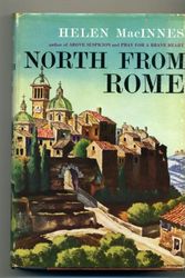 Cover Art for 9780151670017, North from Rome by Helen Macinnes