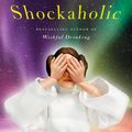 Cover Art for 9781847390363, Shockaholic by Carrie Fisher