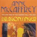 Cover Art for B01071WJ0U, Dragonsinger (Harper Hall Trilogy, Volume 2) by McCaffrey, Anne (2003) Paperback by Anne McCaffrey