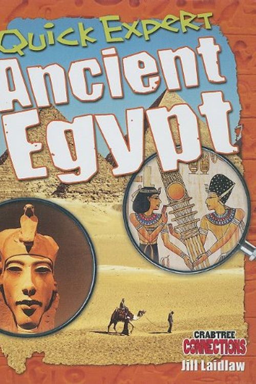 Cover Art for 9780778799641, Quick Expert: Ancient Egypt by Jill Laidlaw