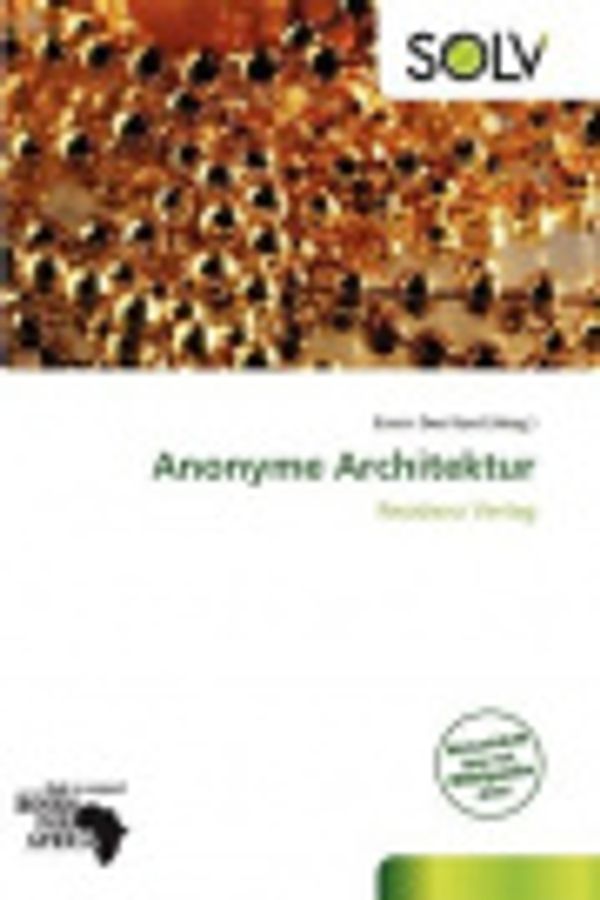 Cover Art for 9786138637646, Anonyme Architektur by Erwin Dee Kord