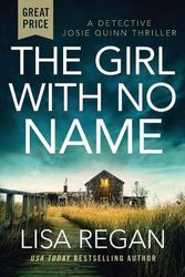 Cover Art for 9781538701232, The Girl with No Name by Lisa Regan