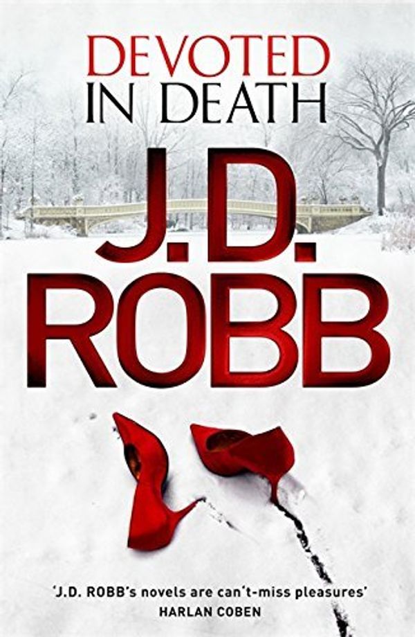 Cover Art for B015X46XIU, Devoted in Death by Robb, J. D. (September 17, 2015) Hardcover by Unknown