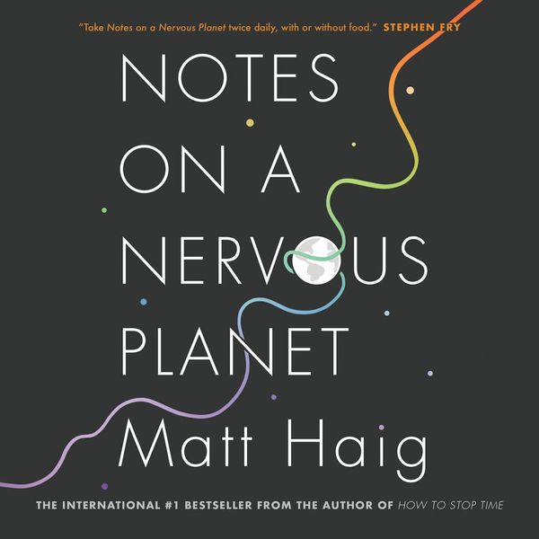 Cover Art for 9781443458887, Notes on a Nervous Planet by Matt Haig