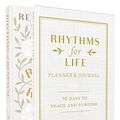Cover Art for 9780310634782, Rhythms of Renewal with Rhythms for Life Planner and Journal: Trade Stress and Anxiety for a Life of Peace and Purpose by Rebekah Lyons