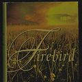 Cover Art for 9781568658667, Firebird by Janice Graham