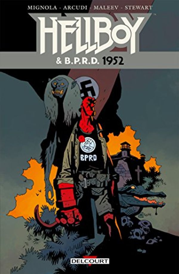 Cover Art for 9782756077314, Hellboy & B.P.R.D., Tome 1 : 1952 by Mignola M arcudi J