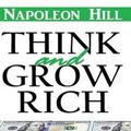 Cover Art for 9781500744205, Think and Grow RichThink and Grow Rich Napoleon Hill Annotated Cla... by Napoleon Hill, Classic Good Books