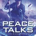 Cover Art for 9780451464415, Peace Talks by Jim Butcher